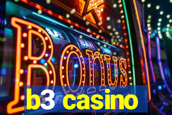 b3 casino